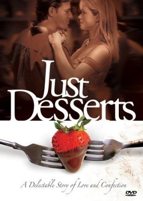 Tik desertai / Just Desserts (2004) online
