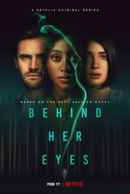 Už jos akių / Behind Her Eyes (1 Sezonas) (2021)
